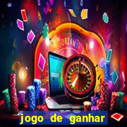 jogo de ganhar dinheiro ao se cadastrar